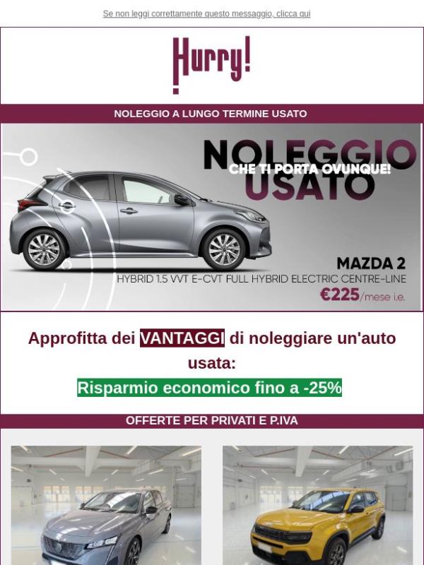 💲FINO al -25% sul NOLEGGIO DI UN' AUTO USATA: Mazda 2, DS 4, X5, e tante altre!