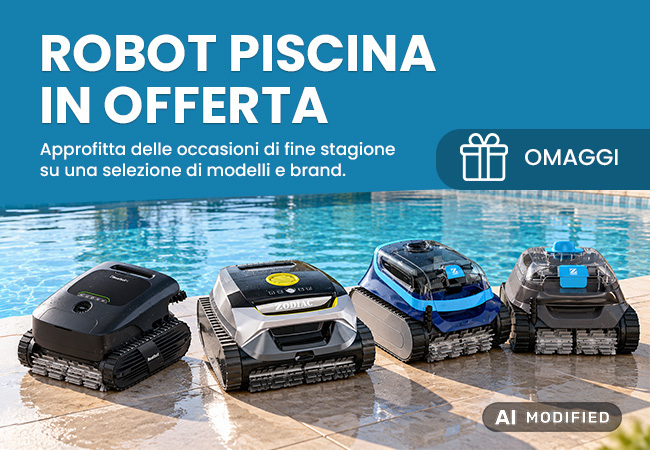 Robot Piscina in offerta, approfitta delle occasioni di fine stagione su una selezione di modelli e brand