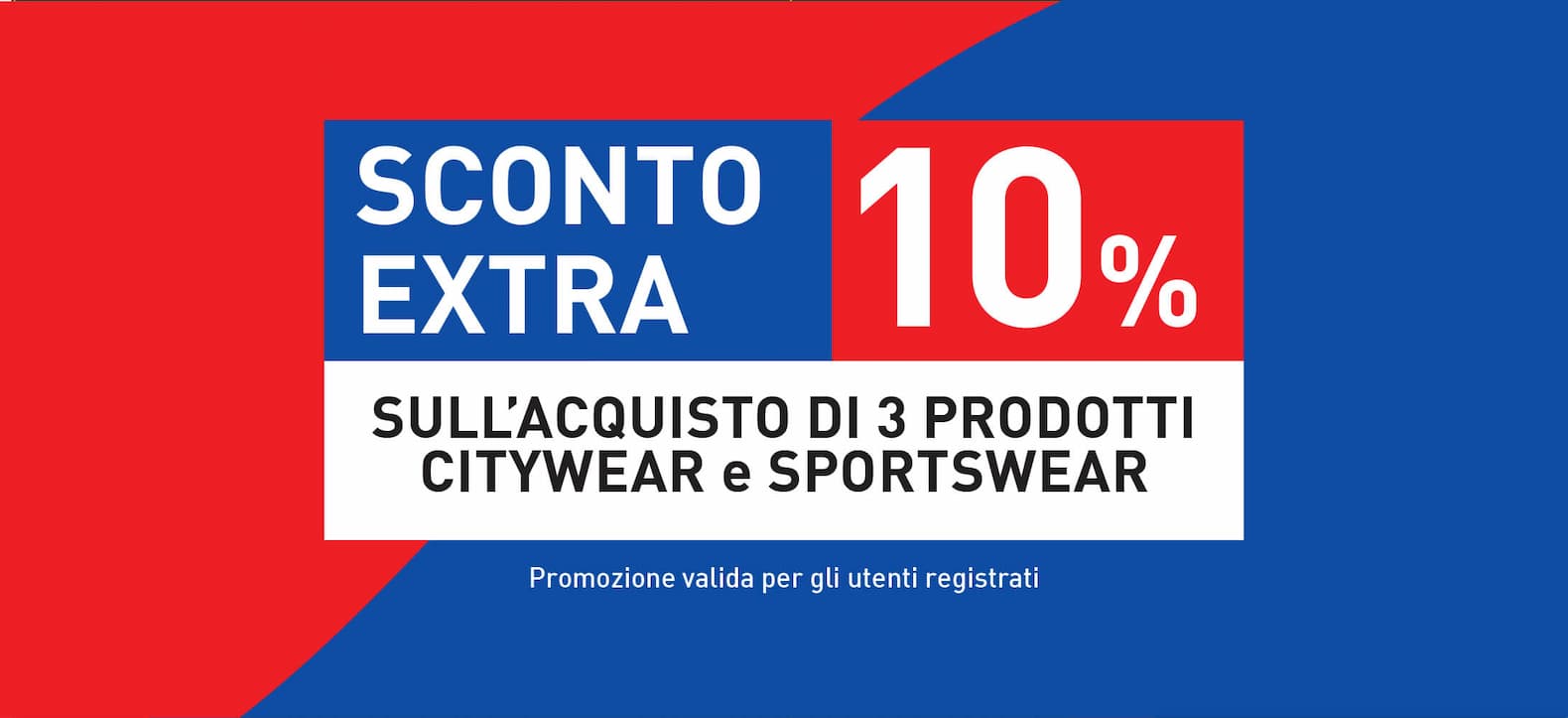 EXTRA 10% DI SCONTO SE ACQUISTI 3 PEZZI