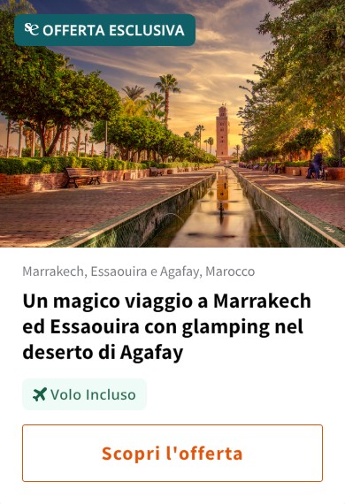 Un magico viaggio a Marrakech ed Essaouira con glamping nel deserto di Agafay