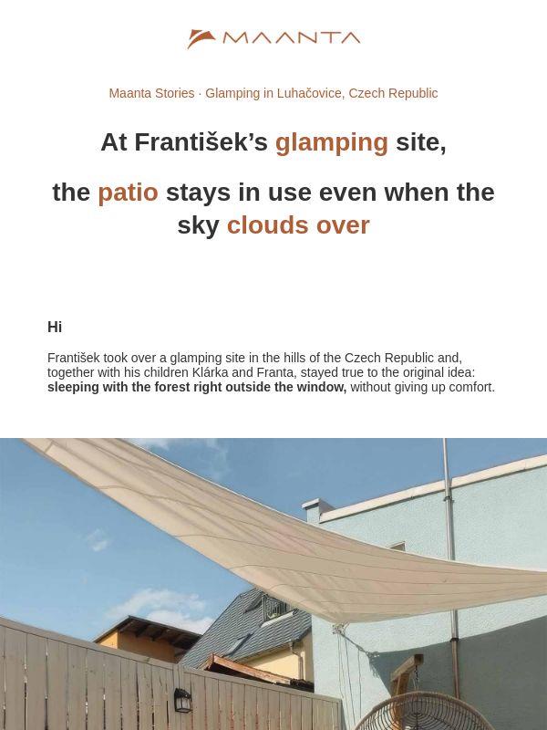 The one thing František added to his glamping site