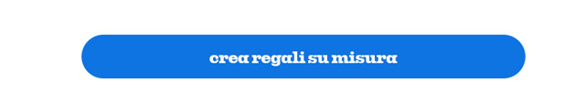 CREA REGALI SU MISURA