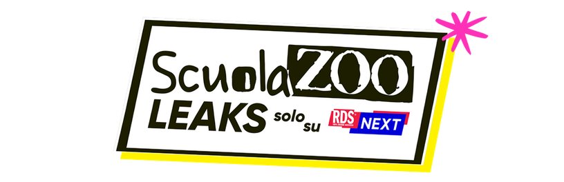 ScuolaZoo Leaks, solo su RDS NEXT