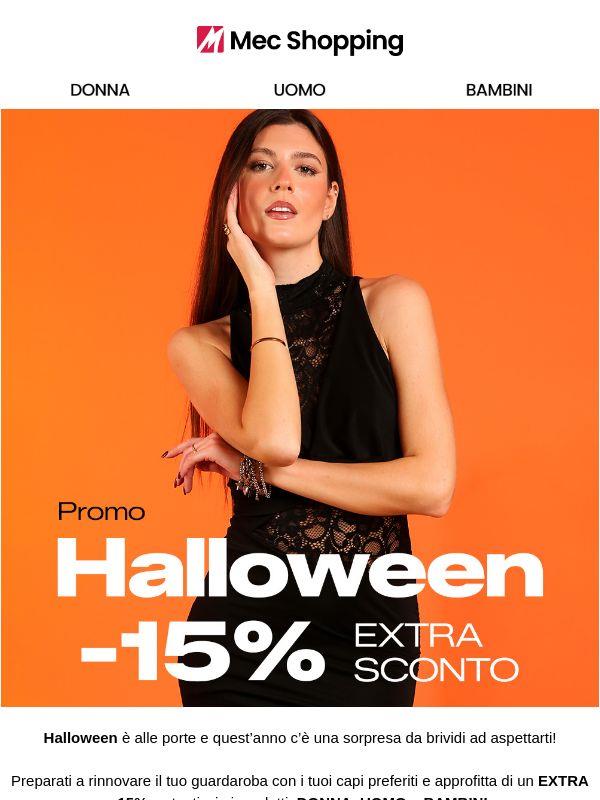 Dolcetto o Sconto??🎃 -15% extra sconto!