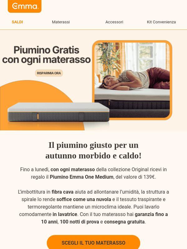 🎁 Solo fino a lunedì: Piumino in regalo