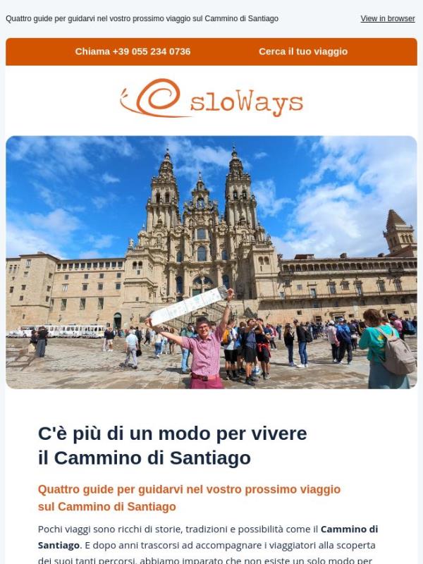 C'è più di un modo per vivere il Cammino di Santiago