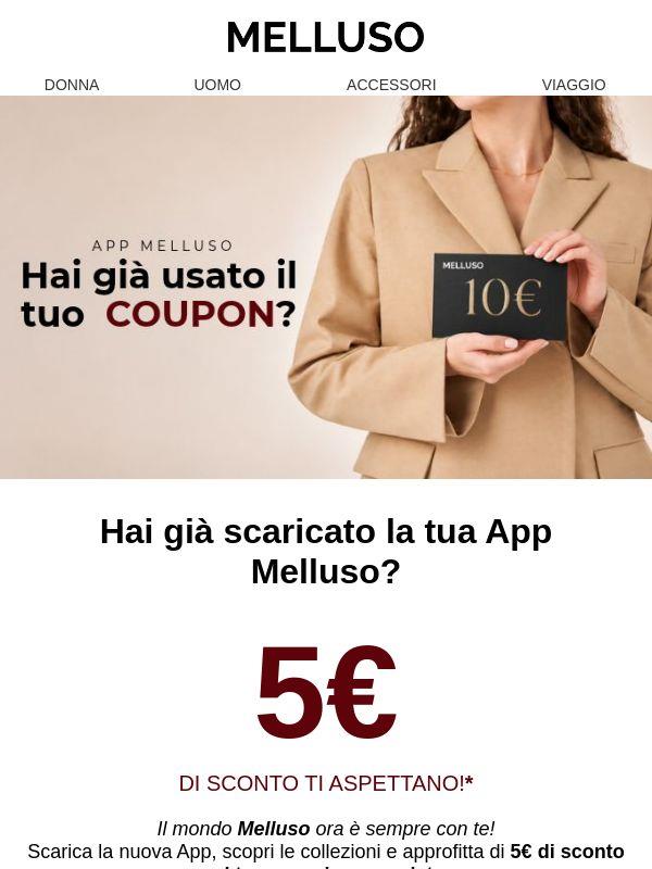 Hai già scaricato l’App Melluso? Ti aspettano 5€ 🎁
