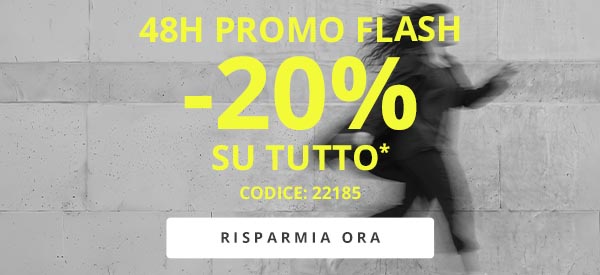 Offerta Flash 48H: -20% su tutto