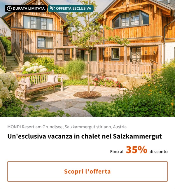 Un'esclusiva vacanza in chalet nel Salzkammergut