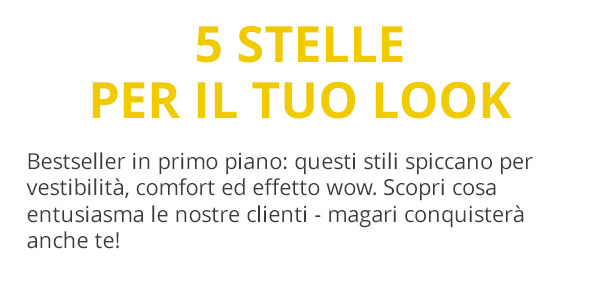 5 stelle per il tuo look - Scopri ora!