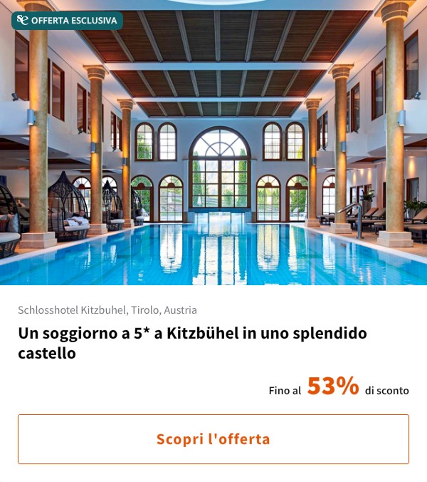 Un soggiorno a 5* a Kitzbühel in uno splendido castello