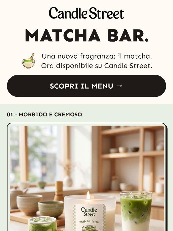 🍵 È arrivato il matcha: una nuova fragranza
