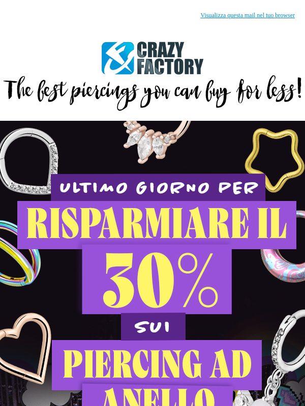 ⏰ Lo sconto del 30% sui piercing ad anello termina stasera: è l'ultimo giorno, !