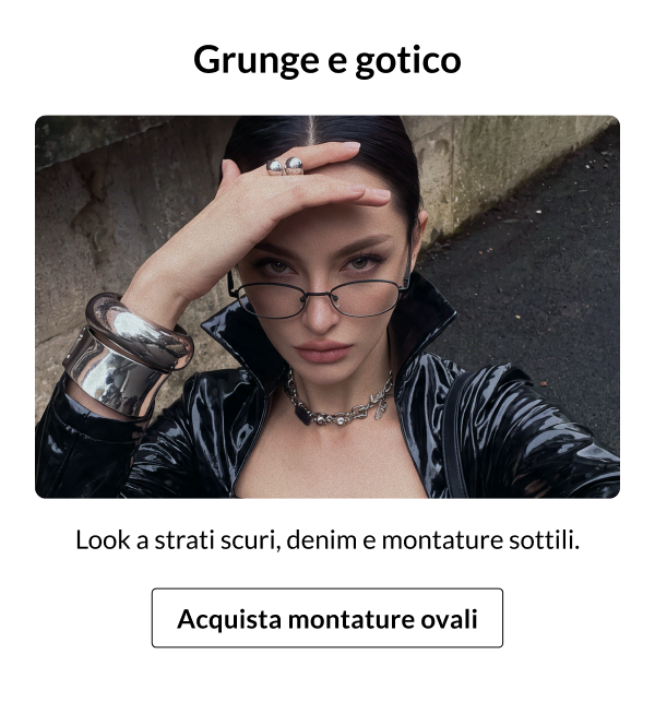 Scopri le montature ovali