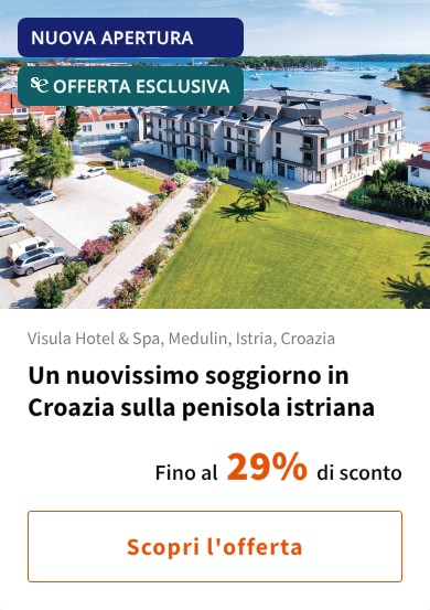 Un nuovissimo soggiorno in Croazia sulla penisola istriana