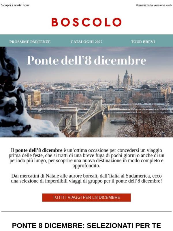 Ponte dell’8 Dicembre: idee per viaggiare
