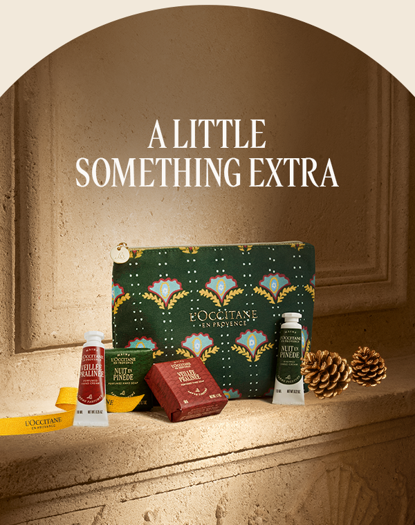 A Little Something Extra: Complimentary Gift with Purchase of $135 - use code LimitedEdition&dagger;