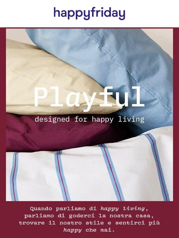 NOVITÀ: scopri Playful 💛