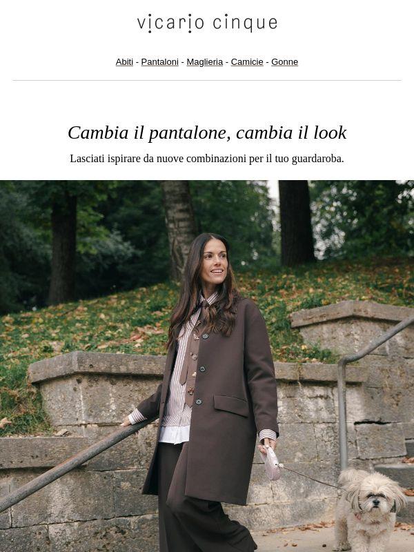Cambia il pantalone, cambia il look