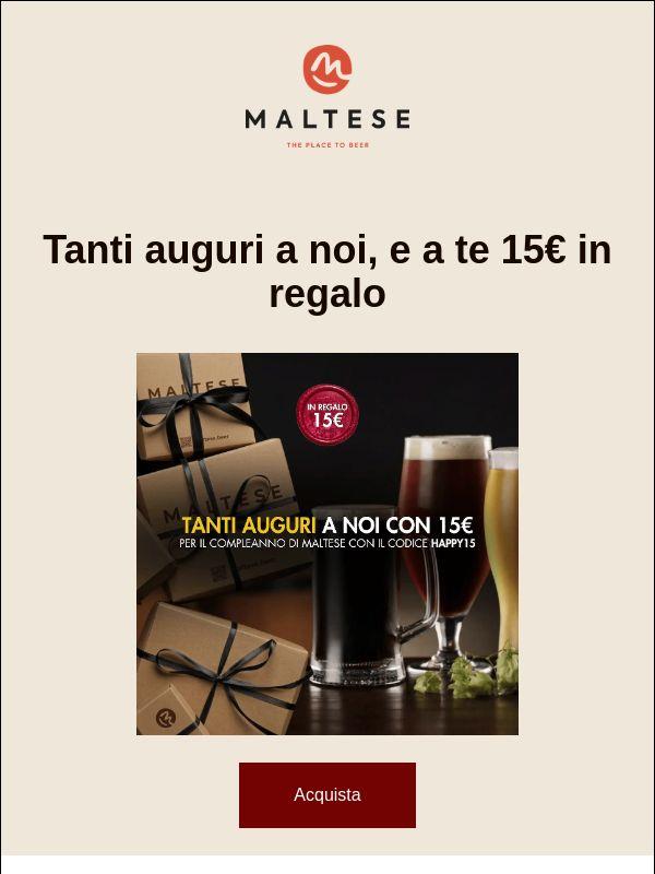 🎂 Tanti auguri a noi — e a te 15€ in regalo ancora pochi giorni