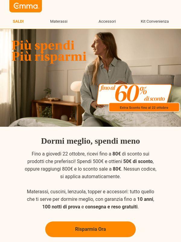 🛏️ Risparmia fino a 80€ su tutti i prodotti