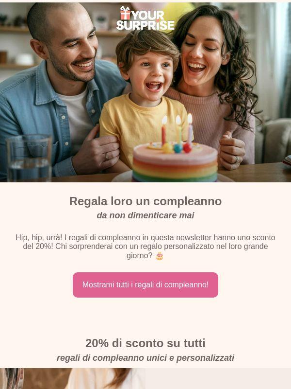 Questi regali di compleanno hanno uno sconto del 20%! 🎈