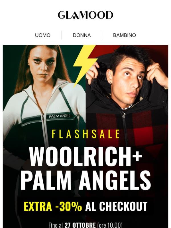 Offerta Flash PALM ANGELS & WOOLRICH: fino al -65% + EXTRA 30% al checkout