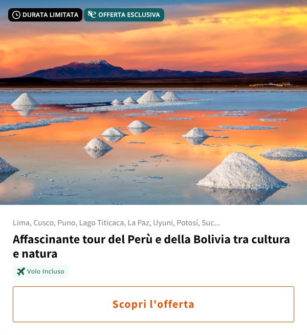 Affascinante tour del Perù e della Bolivia tra cultura e natura