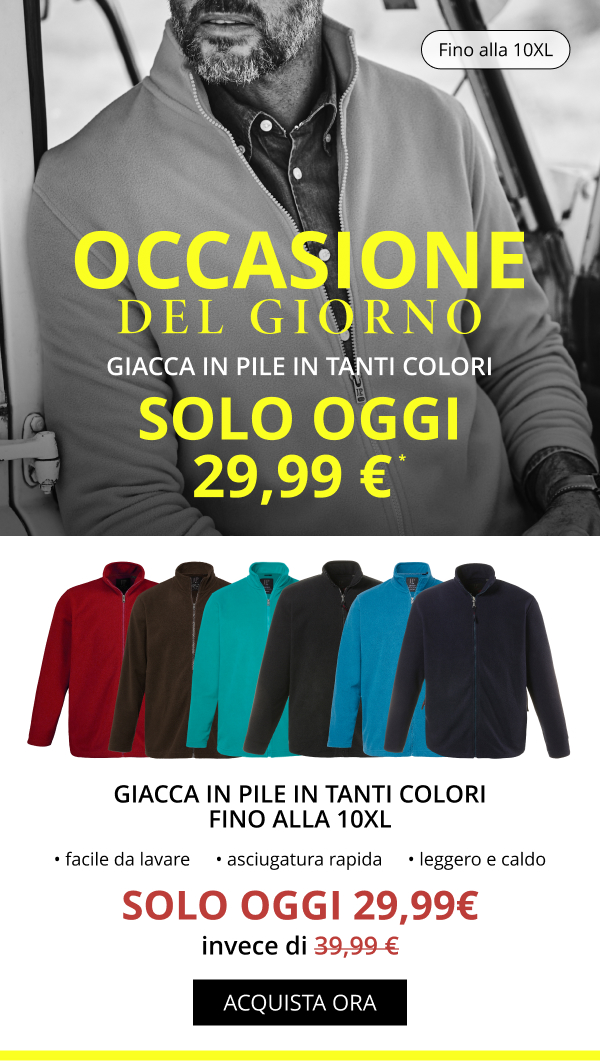OCCASIONE DEL GIORNO - Giacca di pile  29,99€