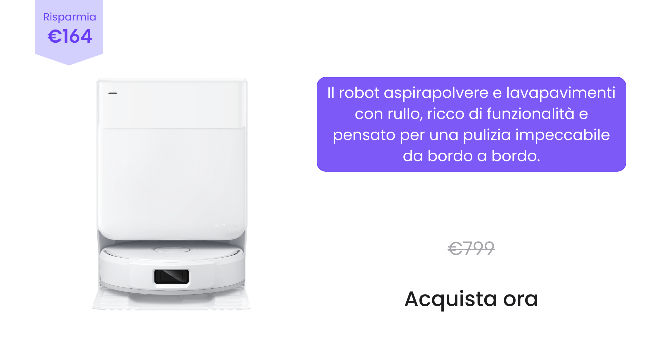 NARWAL Freo 20 Edge robot aspirapolvere lavapavimenti