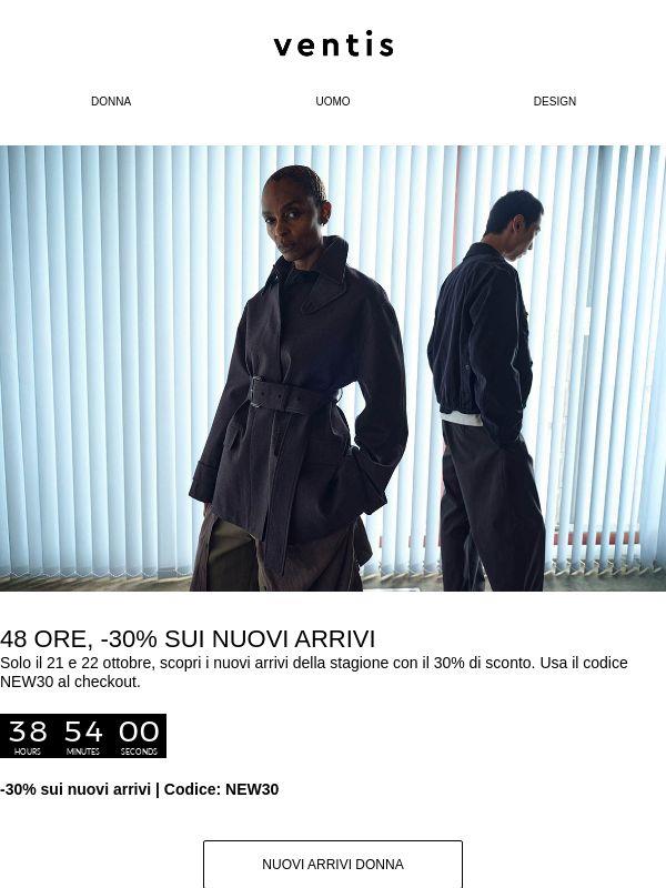 Solo 48 ore: -30% sui nuovi arrivi