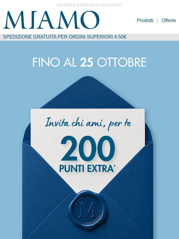 Invita i tuoi amici: 200 punti Miamo Lovers per te! 💙