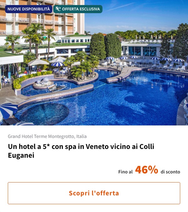 Un hotel a 5* con spa in Veneto vicino ai Colli Euganei