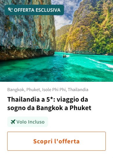 Thailandia a 5*: viaggio da sogno da Bangkok a Phuket