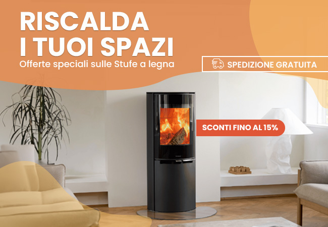Riscalda i tuoi spazi. Offerte sulle stufe a legna fino al 15%. Spedizione gratuita