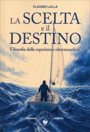 La Scelta e il Destino