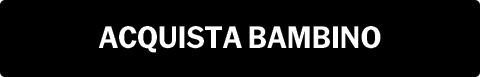 ACQUISTA BAMBINO