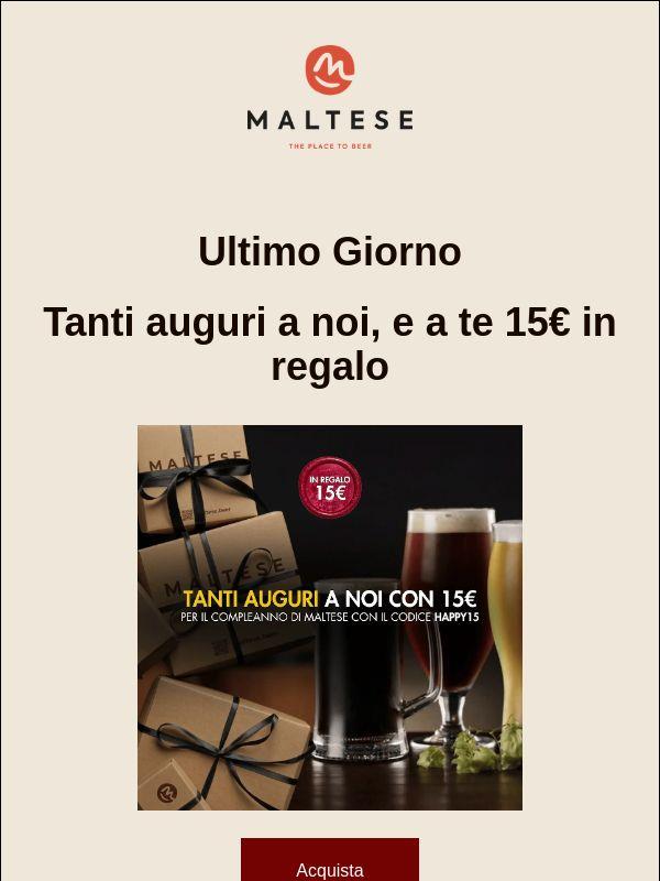 🎂 Ultimo giorno - Tanti auguri a noi — e a te 15€ in regalo