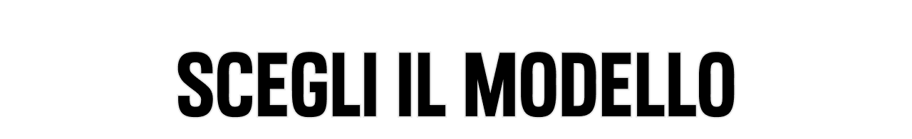 Scegli il modello