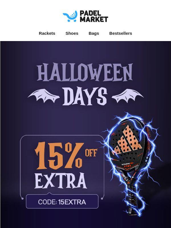 🎃 Halloween Days: an EXTRA 15% off with 15EXTRA