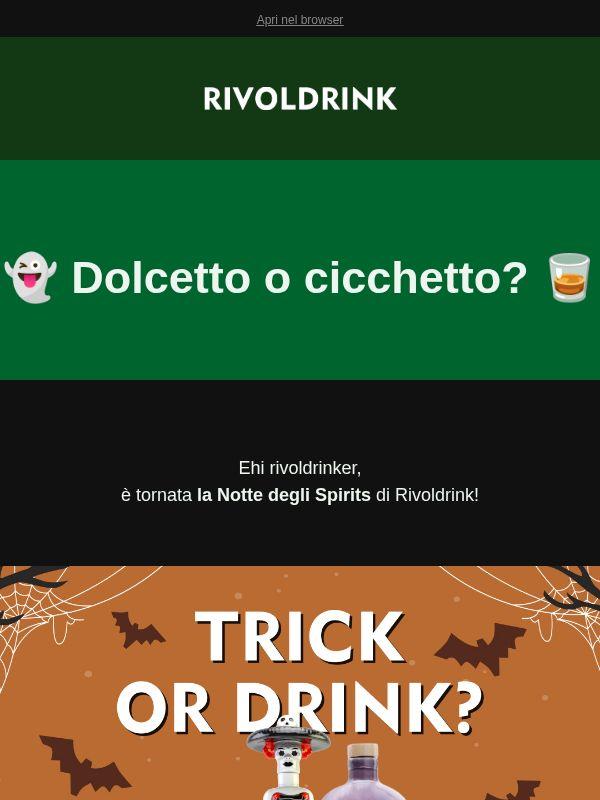 👻 Dolcetto o cicchetto? 🥃