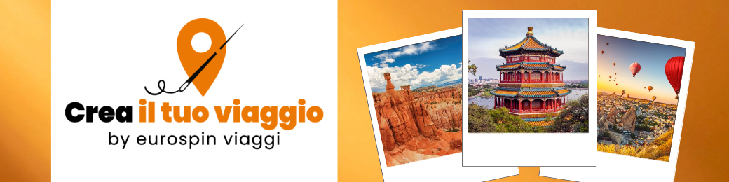 Crea il tuo viaggio by Eurospin Viaggi logo beside three travel polaroids showing a canyon, Chinese temple and hot air balloons