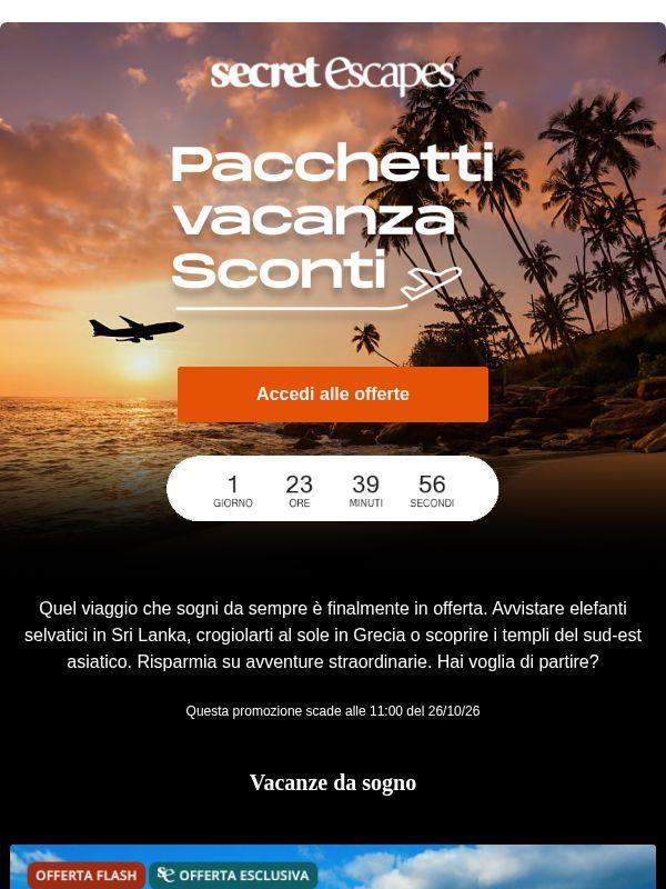 Ultima occasione: Saldi sui pacchetti vacanza