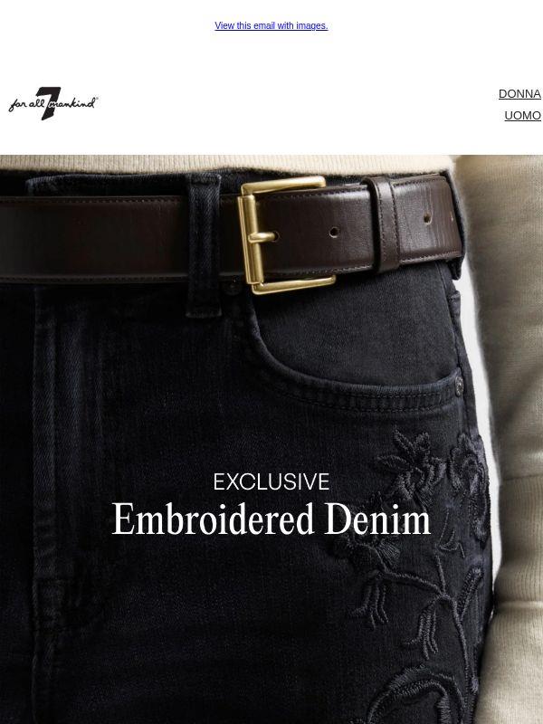 LANCIO ESCLUSIVO: Embroidered Denim Collection