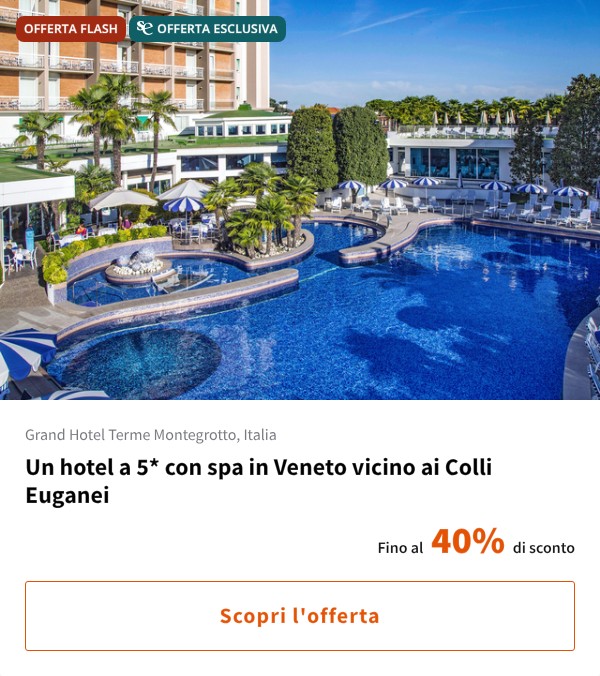 Un hotel a 5* con spa in Veneto vicino ai Colli Euganei