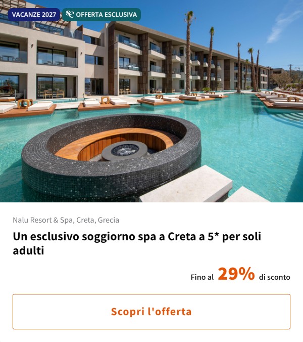 Un esclusivo soggiorno spa a Creta a 5* per soli adulti