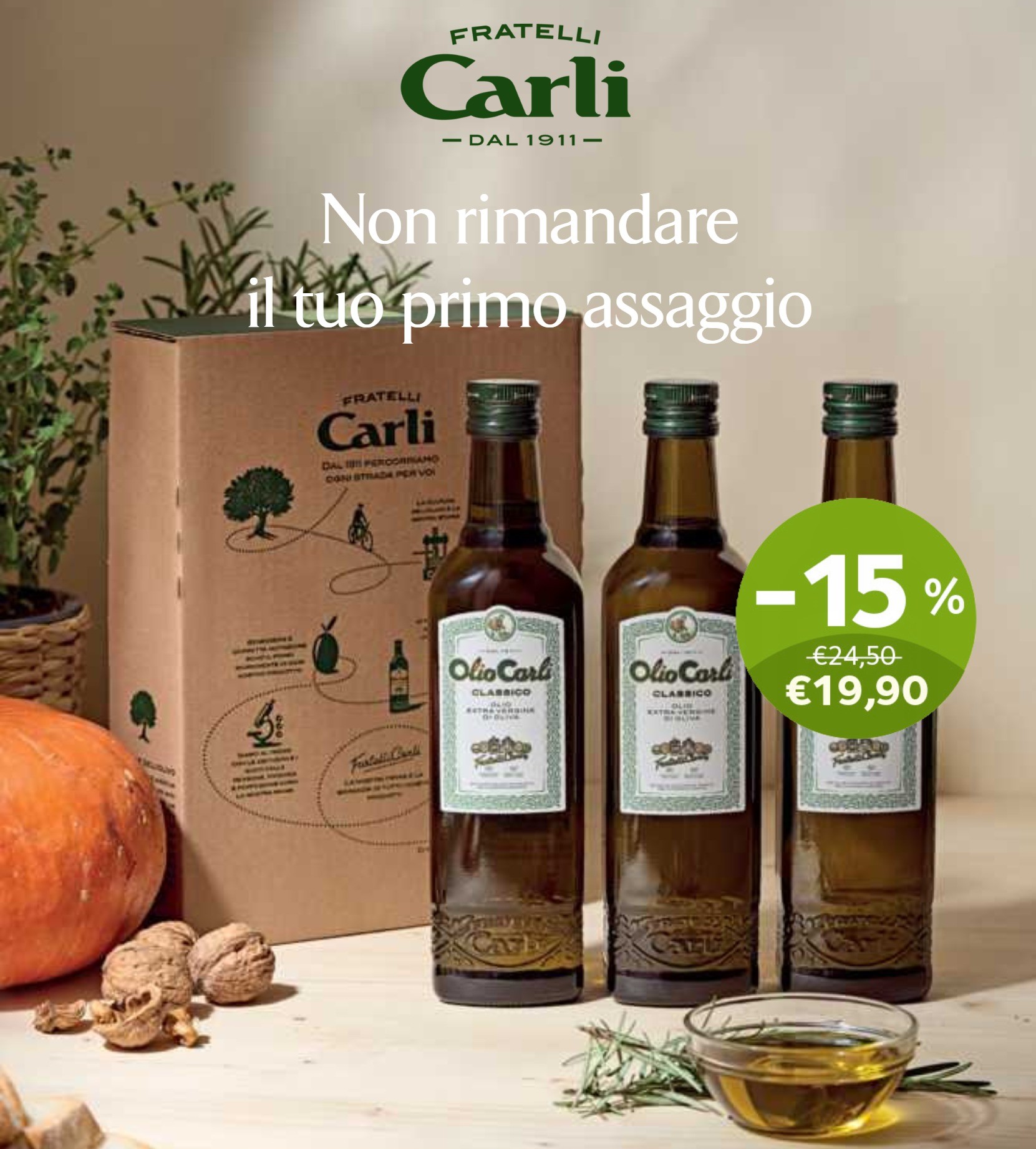 Non rimandare il tuo primo assaggio