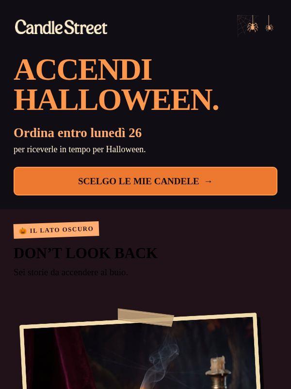 🎃 Halloween arriva. Le tue candele?