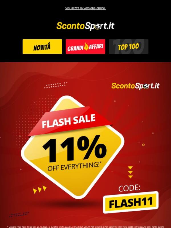 🚨 SCONTO DEL -11% SU TUTTO 🤑 Scopri subito la FLASH SALE!