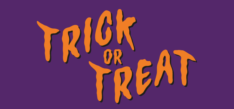 Trick or Treat